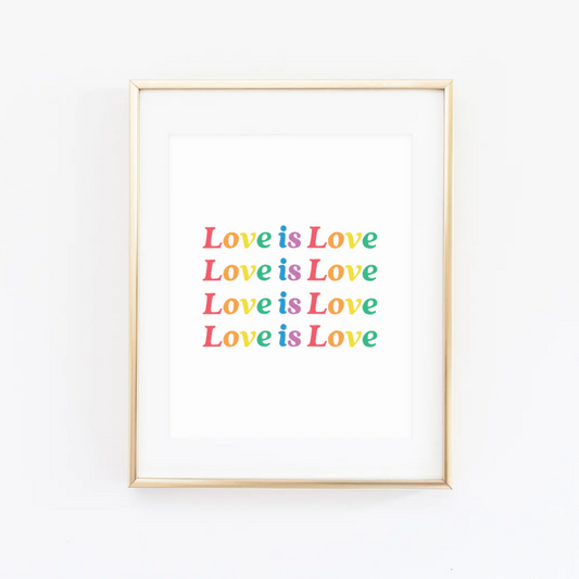 Love Is Love Print