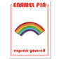 Rainbow Enamel Pin